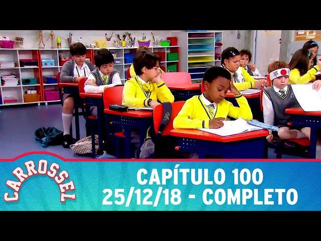 Carrossel | Capítulo 100 - 25/12/18, completo