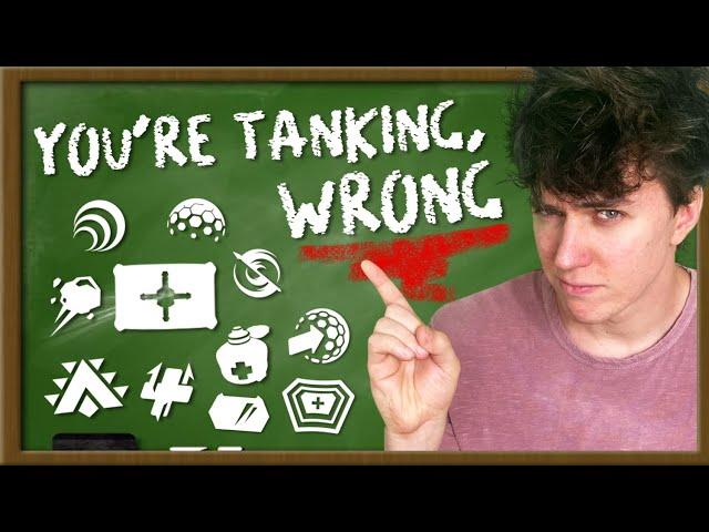 You're Playing Tank Completely Wrong