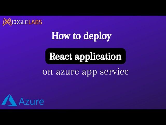 Deploy react application on azure app service