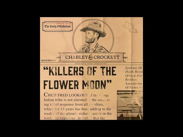 Charley Crockett - "Killers Of The Flower Moon" (Official Audio Track)