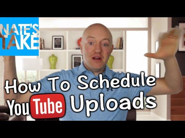 How To Schedule YouTube Uploads