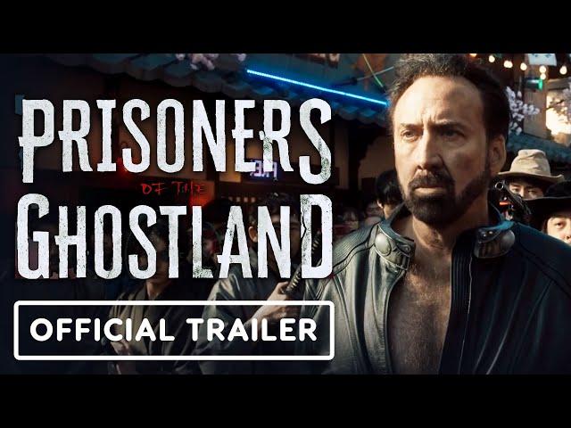 Prisoners of the Ghostland - Official Trailer (2021) Nicolas Cage, Nick Cassavetes