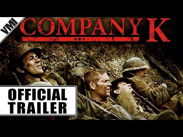 Company K (2004) - Official Trailer | VMI Worldwide