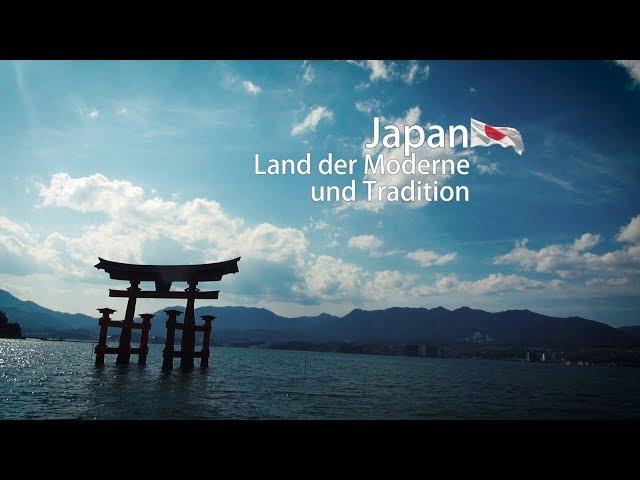 Japan - Land der Moderne und Tradition [Japan Doku / Dokumentation / Reportage]