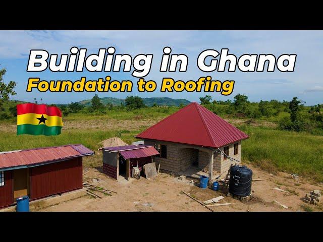 Building a Minimal 1 Bedroom Self Contained House in Ghana