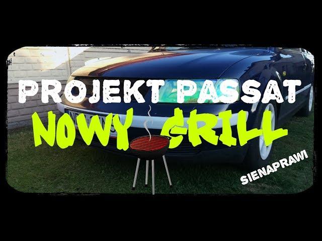 Projekt Passat #18 - NOWY GRILL - sienaprawi