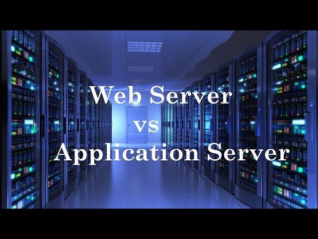 IQ 9: Whats the difference between Web and App Server?