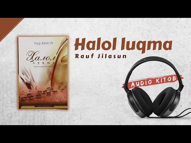 Halol luqma | Audio kitob