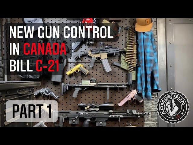 New Gun Control Legislation In Canada | Intro to Bill C-21 (Part 1)