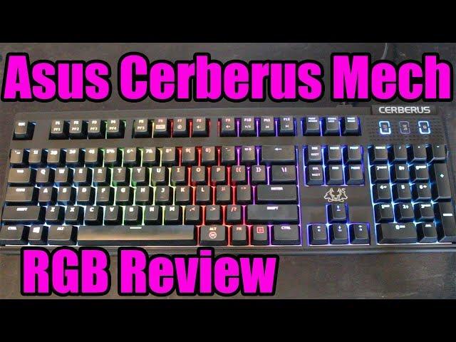 Asus Cerberus Mech RGB Review - Best Cheap RGB Keyboard?