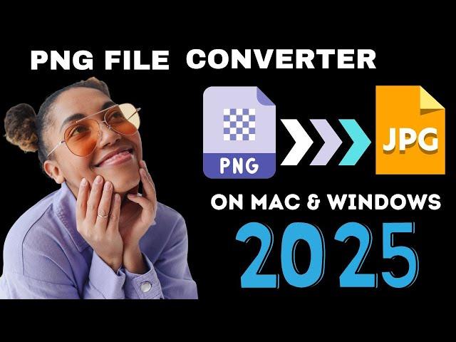 Convert Png to JPG  on Mac - Convert png to jpg without losing quality ON Mac & Windows