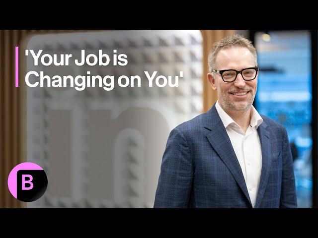 LinkedIn CEO: 'Your Job is Changing on You'