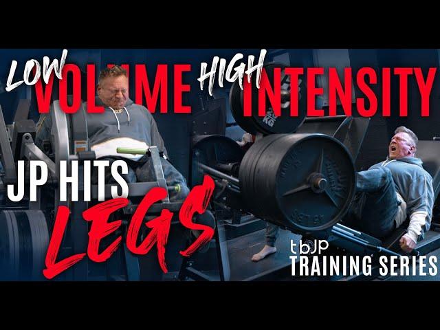 TBJP TRAINING SERIES EP.02 - JP HITS LEGS - LOW VOLUME / HIGH INTENSITY