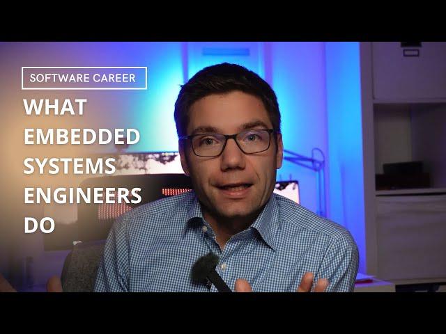 What (Embedded) Systems Engineers Do - Pros & Cons and Comparison with Embedded Software Engineer