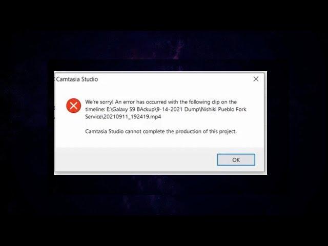 Camtasia Studio We're sorry! An error has occurred with the following clip on the timeline Fix