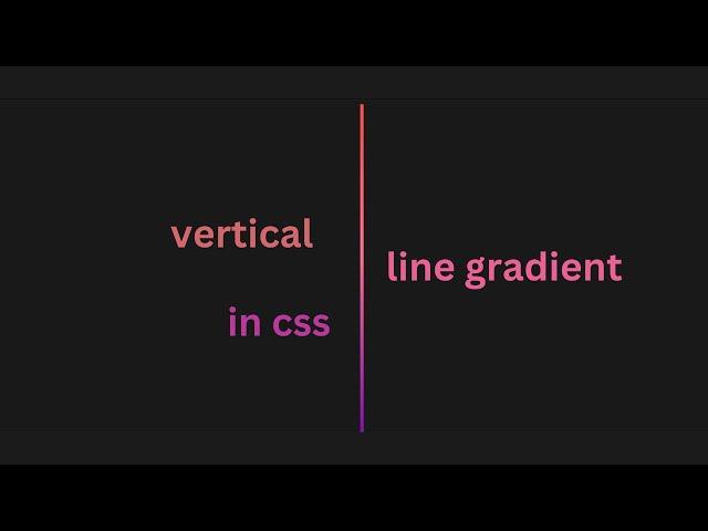 vertical line gradient in css