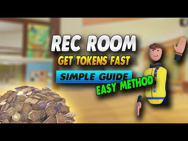 Rec Room How To Get Tokens Fast (Easy Method) - Simple Guide