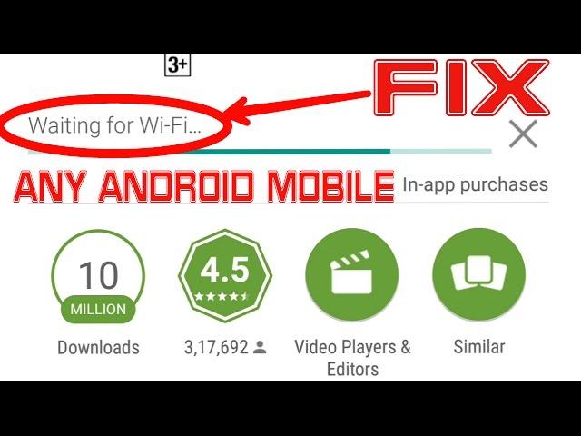 FIX Waiting For WiFi In Google PlayStore