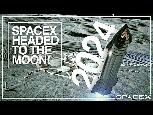 SpaceX Lands $2.9 Billion NASA Contract To Go To The Moon In 2024!!