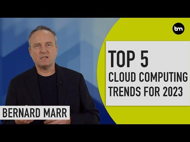 Top 5 Cloud Computing Trends 2023 Everyone Should Know About