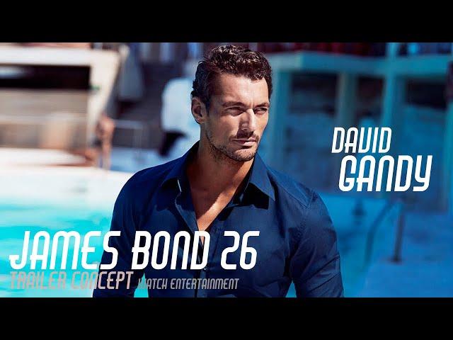 Concept Trailer | Bond 26 | David Gandy