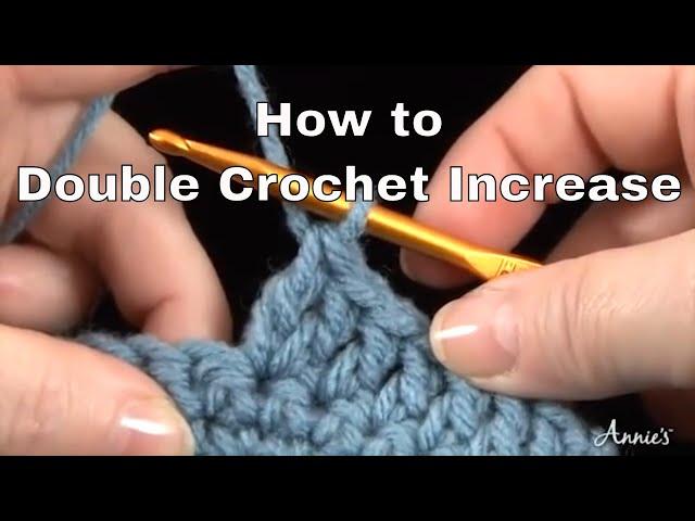 How to Double Crochet Increase | an Annie's Tutorial