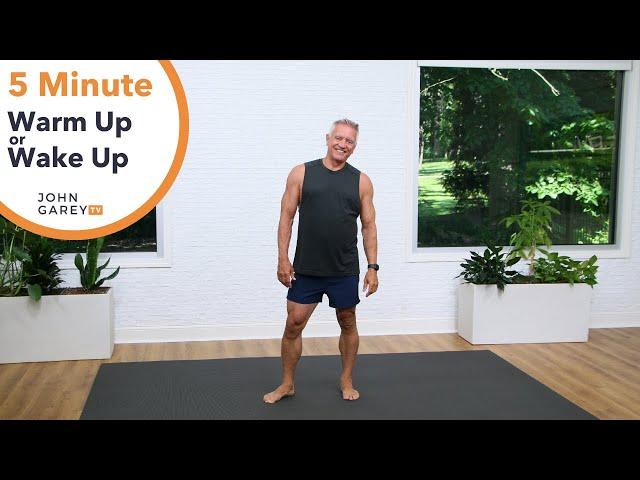 5 Minute Workout - Warmup or Wake-up Workout | John Garey TV