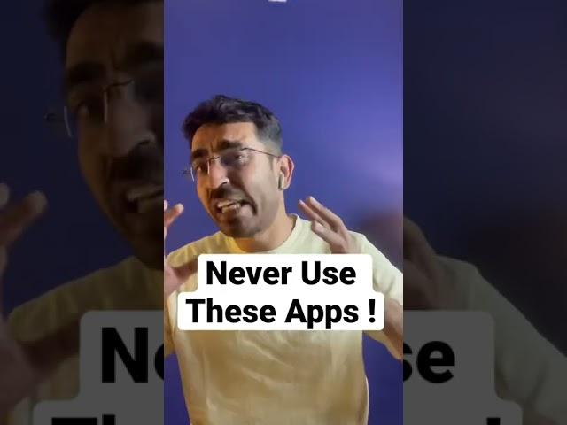 The Most Dangerous Apps !
