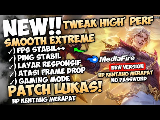 Update Config ML Anti Lag Terbaru Smooth Extreme Patch Terbaru | Atasi Patah Patah Mobile Legends