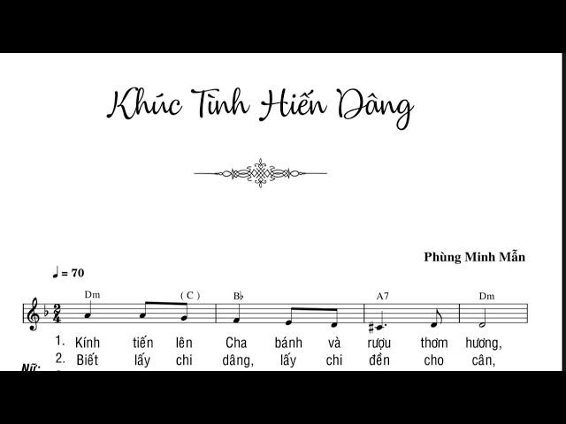 KHÚC TÌNH HIẾN DÂNG - PHÙNG MINH MẪN - Trình bày Cđ Têrêsa Augusta