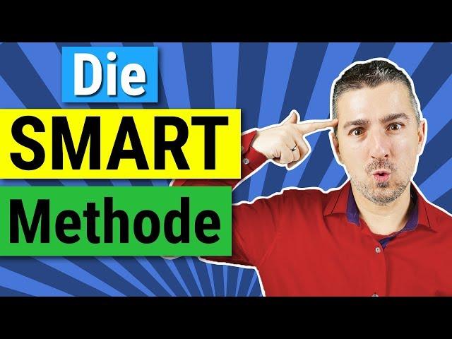 Die SMART Methode in 3 Minuten