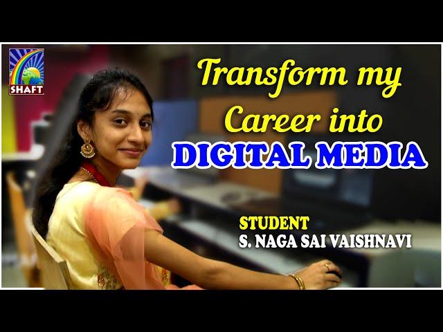 Student Review | Shaft academy of media arts | Naga Sai Vaishnavi