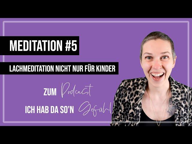 Lachmeditation nicht nur für Kinder - Lachyoga