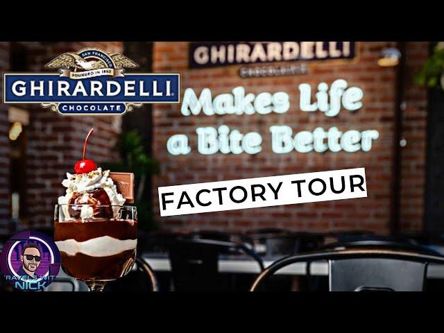 The Ghirardelli Chocolate Factory: Tour, Walkthrough, and Review in San Francisco, California