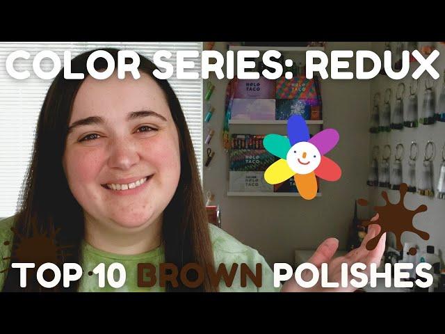 My FAVORITE Brown Nail Polishes | Color Series: Redux