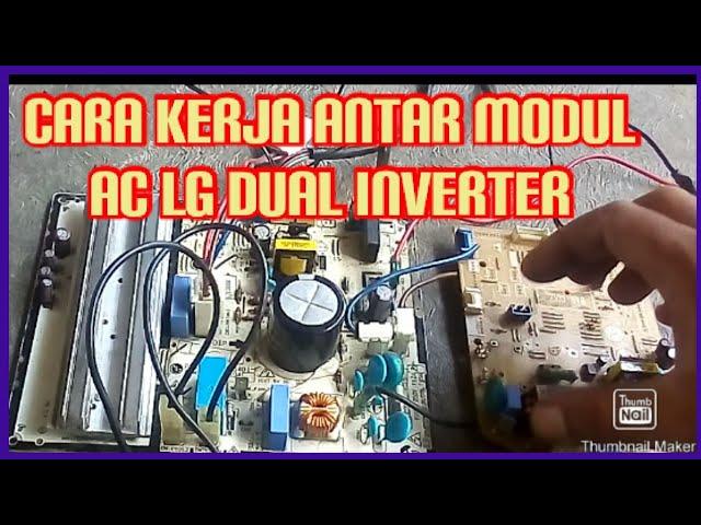 cara kerja antar modul pada ac LG dual inverter