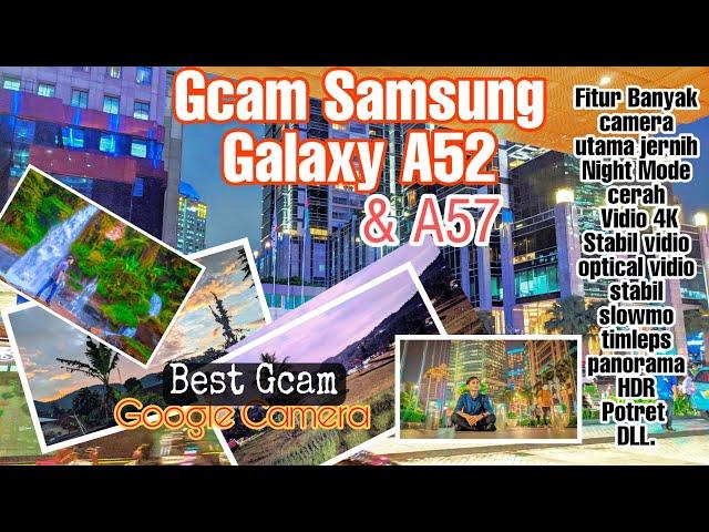 Gcam Samsung Galaxy A52 || Latest Google Camera Best on Samsung A52 A51,A72