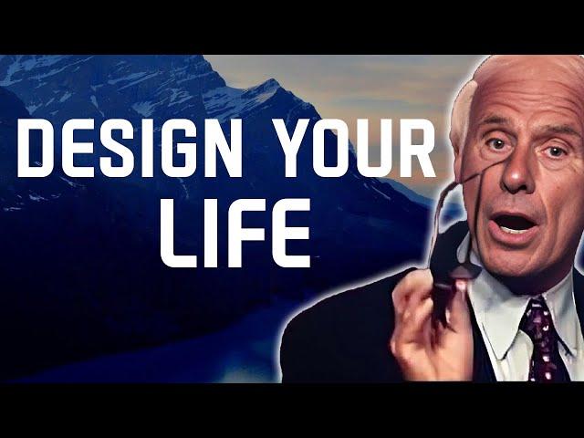 How to Design Your Life and Achieve Your Dreams- Jim Rohn Motivation