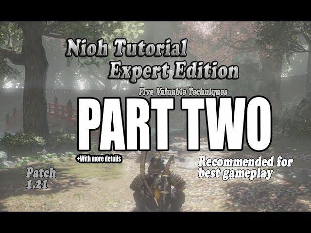 Nioh: 5 Useful Techniques (with Extra Detail)