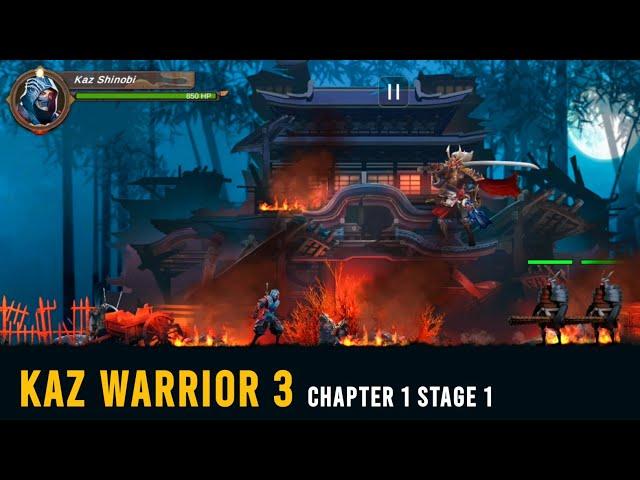 Kaz Warrior 3 Chapter 1 Stage 1