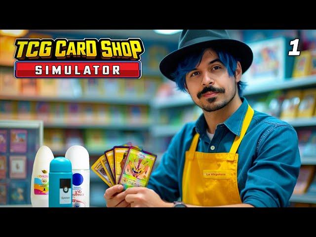 El Supermercado Quebró, Ahora Vendo Cartas | TCG CARD SHOP SIMULATOR #1