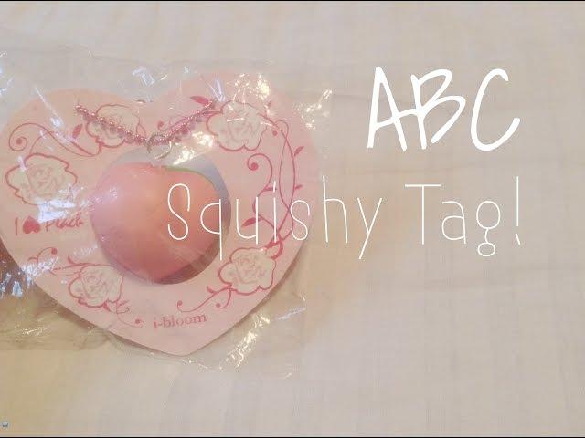 ABC Squishy Tag!