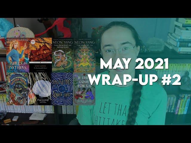 May 2021 Reading Wrap-Up #2 [CC]