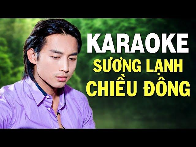 Karaoke Sương Lạnh Chiều Đông - ĐAN NGUYÊN | Beat Chuẩn Tone Nam