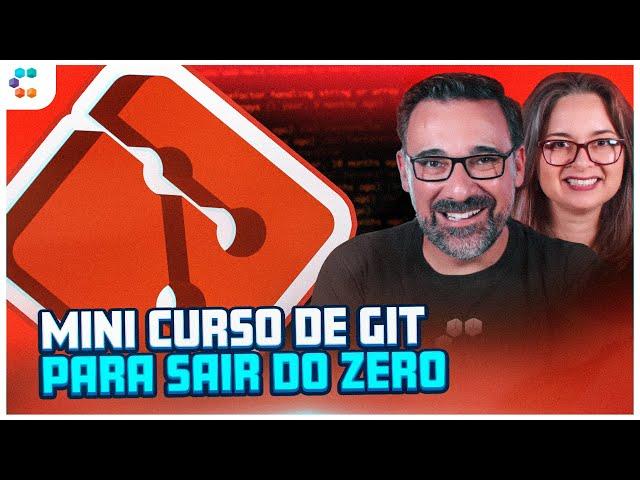 GIT: Mini Curso para Você Sair do Zero! (Aprenda em 45 Minutos)