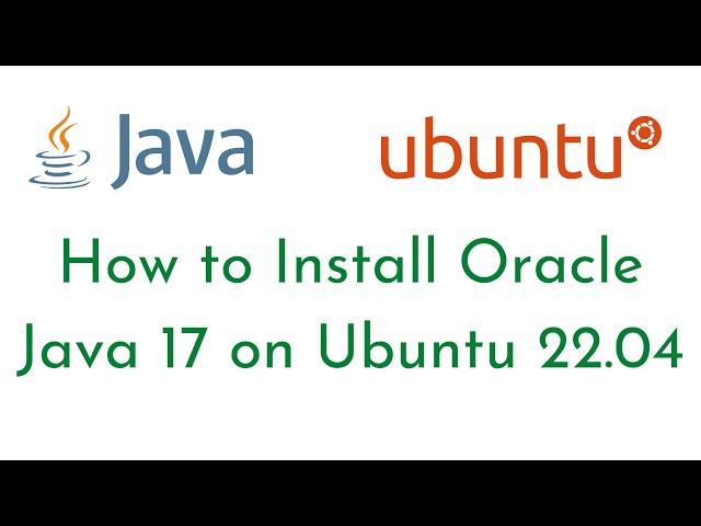 How to Install Oracle Java 17 on Ubuntu 22.04 | Set JAVA_HOME for JAVA JDK 17 | Java Environment var