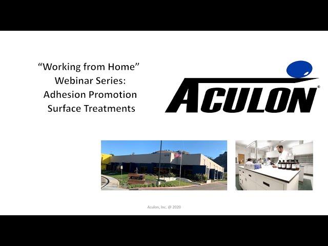 Aculon Webinar: Adhesion Promotion Surface Modification