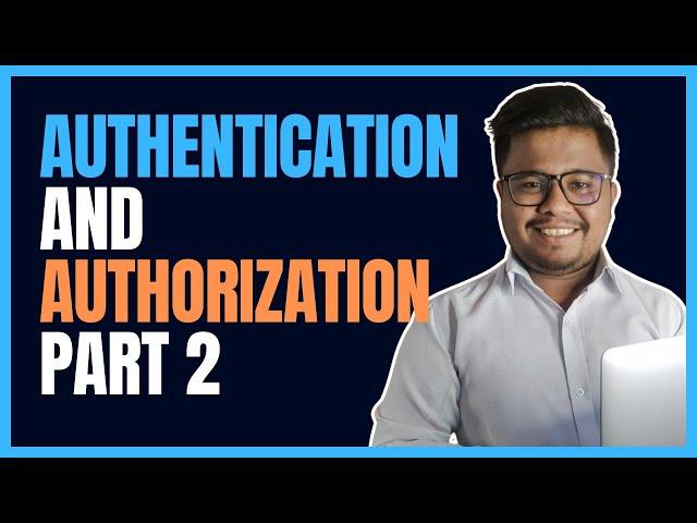 Day 16 - Authentication and Authorization | Part 2