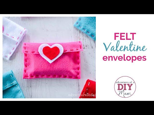 Easy Felt Valentine Envelopes