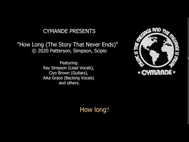 CYMANDE PRESENTS "How Long (The Story That Never Ends)"